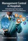 Management Control in Hospitals: A Breakthrough Approach to Improving Performance and Efficiency Cover Image