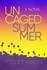 Uncaged Summer Cover Image
