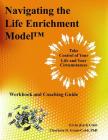 Navigating the Life Enrichment Model Cover Image