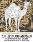 Zoo Birds and Animals - Coloring Book for adults - Antelope, Hamster, Hare, Alligator, other Cover Image