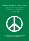 Violence and Abuse Issues: Cross-Cultural Perspectives for Health and Social Services By Lee Ann Hoff Cover Image