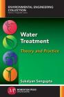 Water Treatment: Theory and Practice By Sukalyan Sengupta Cover Image