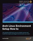 Arch Linux Environment Set-Up How-To By Ike Devolder Cover Image
