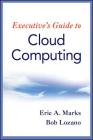Cloud Computing By Eric A. Marks, Bob Lozano Cover Image