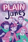 The PLAIN Janes By Cecil Castellucci, Jim Rugg (By (artist)) Cover Image