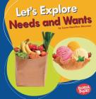 Let's Explore Needs and Wants Cover Image