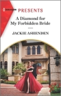 A Diamond for My Forbidden Bride By Jackie Ashenden Cover Image