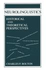 Neurolinguistics Historical and Theoretical Perspectives (Applied Psycholinguistics and Communication Disorders) Cover Image
