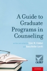 A Guide to Graduate Programs in Counseling By Tyler M. Kimbel (Editor), Dana Heller Levitt (Editor) Cover Image