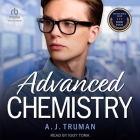 Advanced Chemistry: An MMM, Age Gap Romance By A. J. Truman, Iggy Toma (Read by) Cover Image