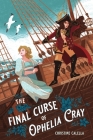 The Final Curse of Ophelia Cray Cover Image