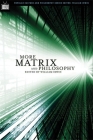 More Matrix and Philosophy: Revolutions and Reloaded Decoded (Popular Culture and Philosophy #11) Cover Image