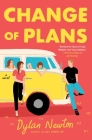 Change of Plans By Dylan Newton Cover Image