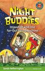 Night Buddies and One Far-Out Flying Machine By Sands Hetherington, Jessica Love (Illustrator) Cover Image