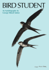 Bird Student: An Autobiography (Corrie Herring Hooks Series) Cover Image