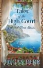 Tales of the High Court: Collected Short Stories By Megan Derr Cover Image