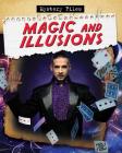 Magic and Illusions (Mystery Files) Cover Image