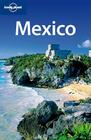 Lonely Planet Mexico [With Pull-Out Map] By John Noble, Kate Armstrong, Ray Bartlett Cover Image