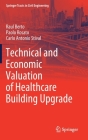 Technical and Economic Valuation of Healthcare Building Upgrade (Springer Tracts in Civil Engineering) Cover Image