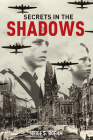Secrets in the Shadows By Heige S. Boehm Cover Image