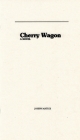 Cherry Wagon By Joseph Matick Cover Image
