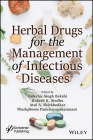 Herbal Drugs for the Management of Infectious Diseases By Inderbir Singh (Editor), Rakesh K. Sindhu (Editor), Atul A. Shirkhedkar (Editor) Cover Image