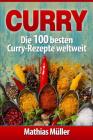 Curry: Die 100 besten Curry-Rezepte weltweit Cover Image
