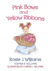 Pink Bows and Yellow Ribbons Cover Image