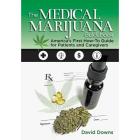 The Medical Marijuana Guidebook: America's First How-To Guide for Patients and Caregivers Cover Image