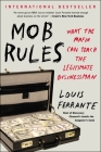 Mob Rules: What the Mafia Can Teach the Legitimate Businessman Cover Image