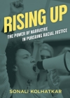 Rising Up: The Power of Narrative in Pursuing Racial Justice (City Lights Open Media) Cover Image