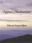 Nature Meditations By Hazrat Inayat Khan Cover Image
