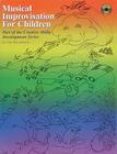 Musical Improvisation for Children [With CD (Audio)] Cover Image