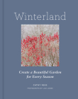 Winterland: Create a Beautiful Garden for Every Season Cover Image