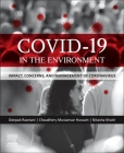 Covid-19 in the Environment: Impact, Concerns, and Management of Coronavirus By Deepak Rawtani (Editor), Chaudhery Mustansar Hussain (Editor), Nitasha Khatri (Editor) Cover Image