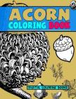 Acorn Coloring Book By Digital Coloring Books Cover Image
