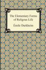 The Elementary Forms of Religious Life Cover Image