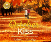 October Kiss: Based on the Hallmark Channel Original Movie By Kristen Ethridge, Rachel L. Jacobs (Narrated by) Cover Image