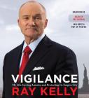 Vigilance: My Life Serving America and Protecting Its Empire City Cover Image