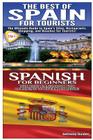 Best of Spain For Tourists & Spanish For Beginners By Getaway Guides Cover Image