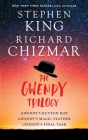 The Gwendy Trilogy (Boxed Set): Gwendy's Button Box, Gwendy's Magic Feather, Gwendy's Final Task (Gwendy's Button Box Trilogy) By Stephen King, Richard Chizmar Cover Image