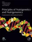 Principles of Nutrigenetics and Nutrigenomics: Fundamentals of Individualized Nutrition Cover Image