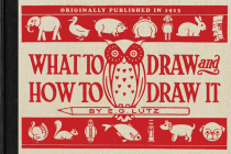What to Draw and How to Draw It By E. G. Lutz Cover Image