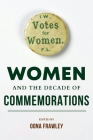 Women and the Decade of Commemorations By Oona Frawley (Editor), Mary McAuliffe (Contribution by), Diane Urquhart (Contribution by) Cover Image