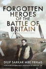 Forgotten Heroes of the Battle of Britain By Dilip Sarkar Cover Image