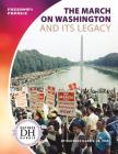 The March on Washington and Its Legacy Cover Image