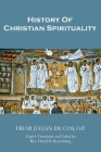 History of Christian Spirituality By David Rosenberg (Editor), Susana Chapa (Contribution by), Julian de Cos Cover Image