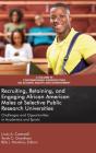 Recruiting, Retaining, and Engaging African-American Males at Selective Public Research Universities: Challenges and Opportunities in Academics and Sp Cover Image