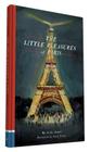 The Little Pleasures of Paris By Leslie Jonath, Lizzy Stewart (Illustrator) Cover Image