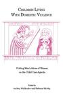 Children Living with Domestic Violence (Groupwork S) By Audrey Mullender (Editor), Becky Morley (Editor) Cover Image